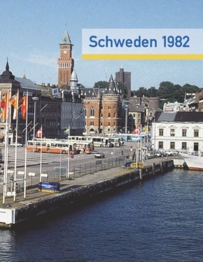 Cover for Nils Aschenbeck · Schweden 1982 (Paperback Book) (2021)