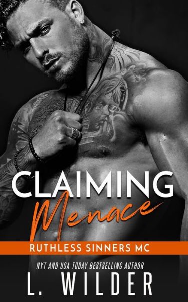 Cover for L Wilder · Claiming Menace: Ruthless Sinners MC (Paperback Book) (2021)