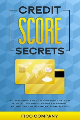 Cover for Fico Company · Credit Score Secrets (Paperback Book) (2020)