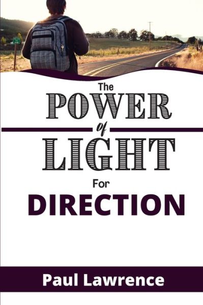 Cover for Paul Lawrence · Thr Power of Light for Direction (Pocketbok) (2020)