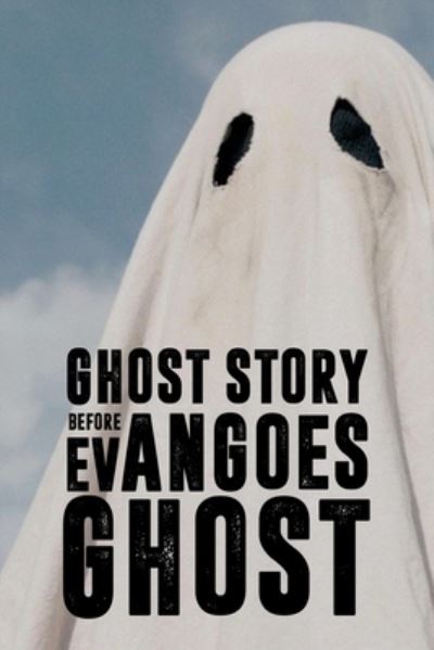 Cover for Jackeline Kawano · Ghost Story Before Evan Goes Ghost (Paperback Book) (2021)