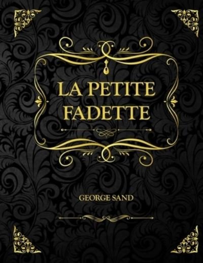 Cover for George Sand · La petite Fadette (Paperback Book) (2021)