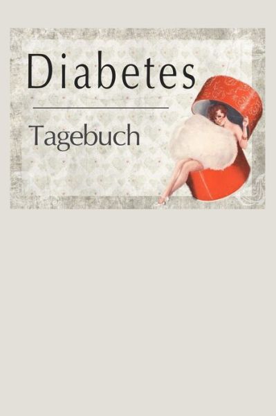 Cover for Annette Foehrenbach · Diabetes Tagebuch (Paperback Book) (2020)