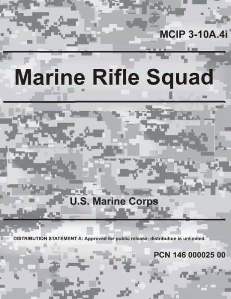 Cover for United States Marine Corps · Marine Rifle Squad MCIP 3-10A.4i (Paperback Book) (2020)