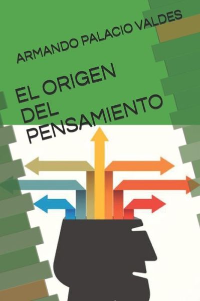 Cover for Armando Palacio Valdes · El Origen del Pensamiento (Paperback Book) (2020)