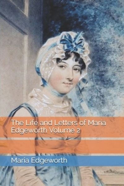 Cover for Maria Edgeworth · The Life and Letters of Maria Edgeworth Volume 2 (Paperback Book) (2020)