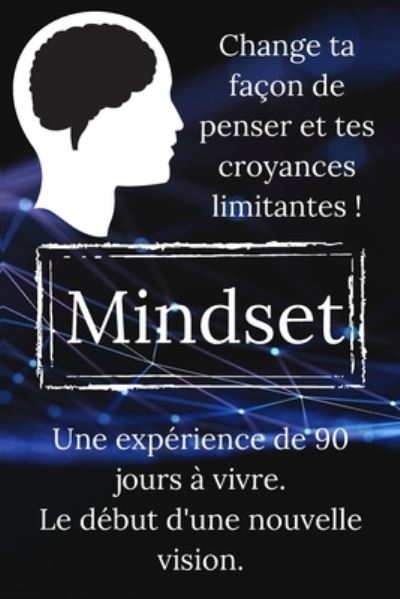 Cover for Spirit Edition · Mindset, une experience de 90 jours a vivre (Paperback Book) (2020)