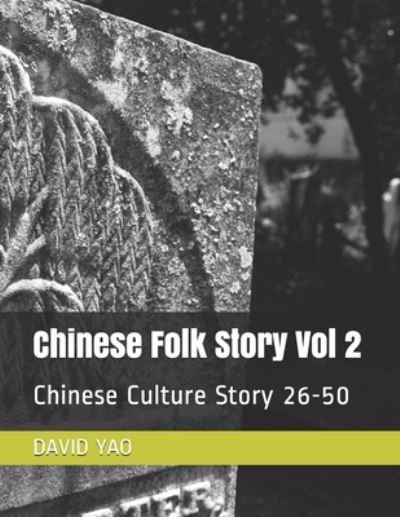 Cover for David Yao · Chinese Folk Story Vol 2 (Paperback Book) (2020)