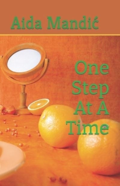 Cover for Aida Mandic · One Step At A Time (Paperback Book) (2022)