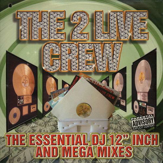 Cover for Two Live Crew · Essential Dj 12' &amp; Mega Mixes (LP) (1990)