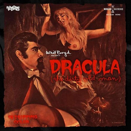 Dracula (the Dirty Old Man) - Whit Boyd Combo - Musique - MODERN HARMONIC - 0090771822611 - 5 février 2021