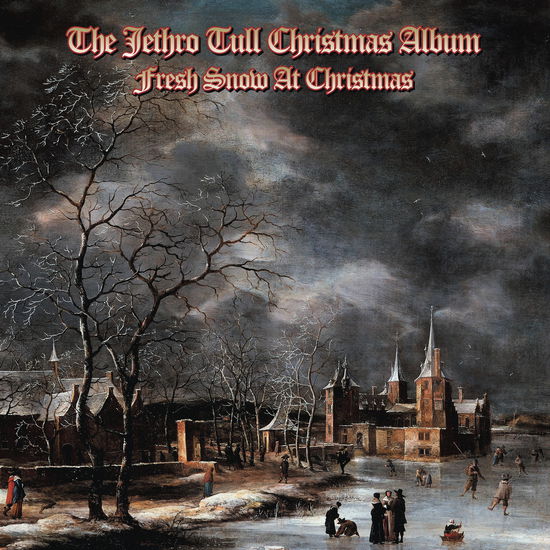 Jethro Tull · The Jethro Tull Christmas Album - Fresh Snow At Christmas (LP) (2024)