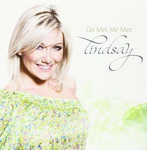 Cover for Lindsay · Ga Met Me Mee (SCD) (2012)