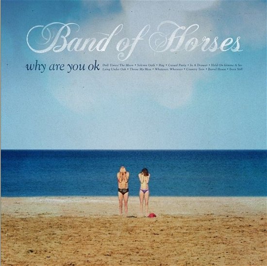 Why Are You OK - Band Of Horses - Musik -  - 0602547851611 - June 10, 2016