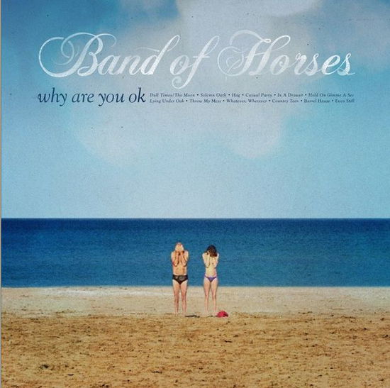 Cover for Band Of Horses · Why Are You OK (CD) (2016)