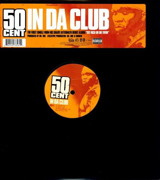 In Da Club - 50 Cent - Musiikki - INTERSCOPE - 0606949785611 - tiistai 11. helmikuuta 2003