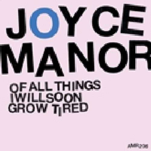 Cover for Joyce Manor · Of All Things I Will Soon (LP) (2012)