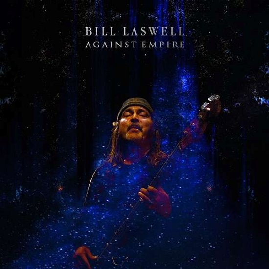 Against Empire - Bill Laswell - Musik - MOD Reloaded - 0634457010611 - 10. april 2020