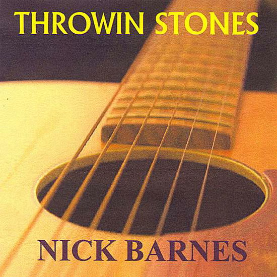 Cover for Nick Barnes · Throwin Stones (CD) (2008)