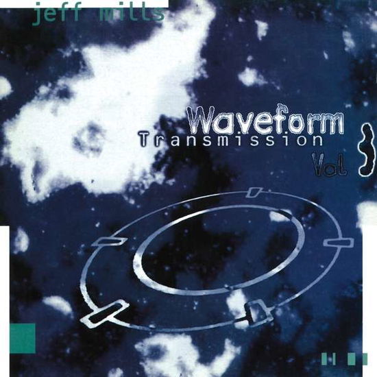 Waveform Transmission Vol. 3 - Jeff Mills - Musiikki - TRESOR - 0666017329611 - perjantai 23. syyskuuta 2022