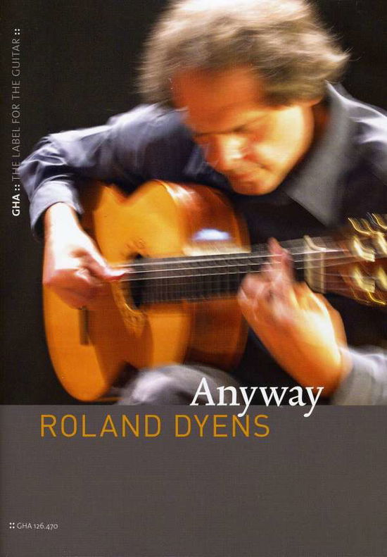 Cover for Roland Dyens · Anyway (DVD) (2008)