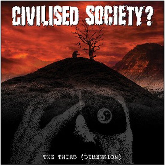 Cover for Civilised Society · The Third (Dimension) (Lp+cd) (LP/CD) (2021)