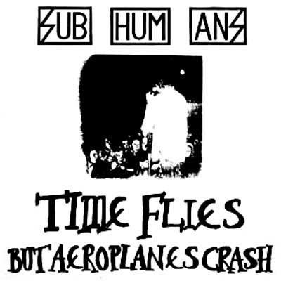 Cover for Subhumans · Time Flies / Rats (LP) (2017)