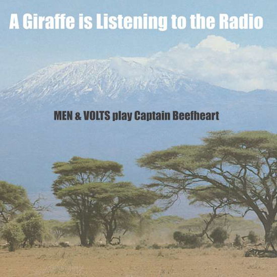 A Giraffe Is Listening To The Radio: Men & Volts Play Captain Beefheart - Men & Volts - Música - FEEDING TUBE - 0752830263611 - 20 de outubro de 2017