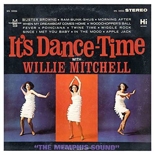 Cover for Willie Mitchell · It's Dance Time (LP) [Reissue edition] (2017)