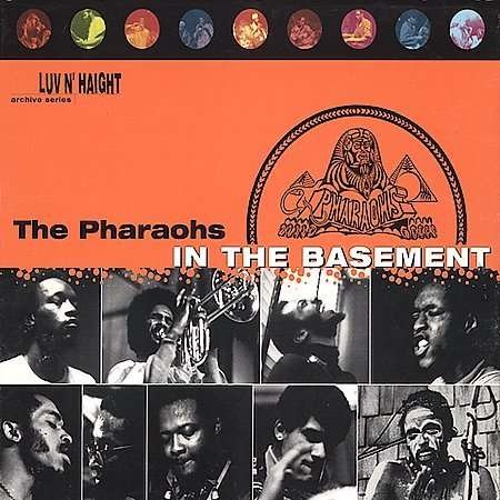 Cover for Pharaohs · In The Basement (LP) [Reissue edition] (2022)