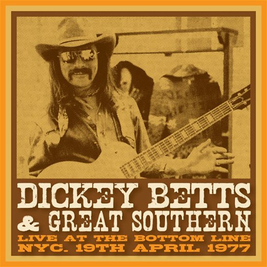 Cover for Dickey Betts · Bottom Line, Nyc, 19 April, 1977 (Yellow Vinyl) (LP) (2023)