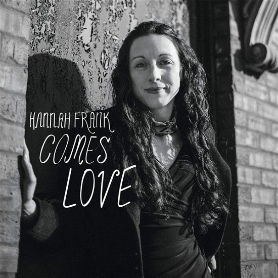 Hannah Frank · Comes Love (7") [Limited edition] (2019)