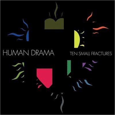 Cover for Human Drama · Ten Small Fractures (LP) (2023)