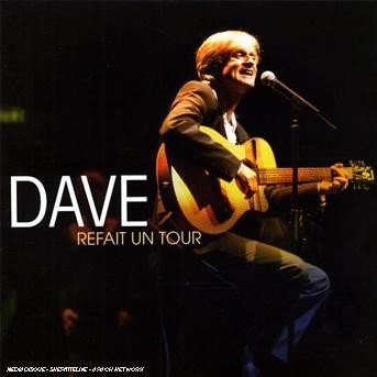 Cover for Dave · Refait Un Tour (CD) (2007)