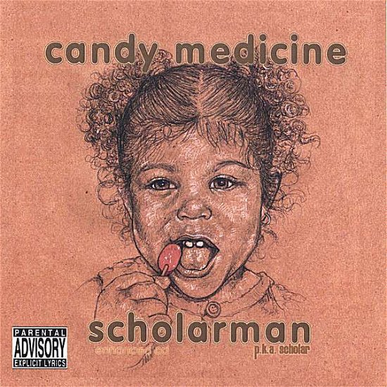 Cover for Scholarman · Candy Medicine (CD) (2006)