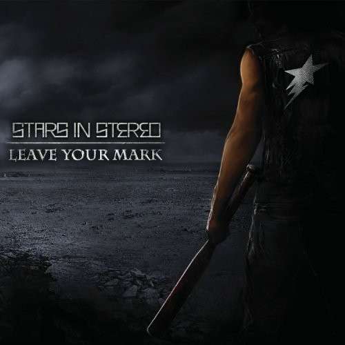 Cover for Stars In Stereo · Leave Your Mark (LP) (2014)