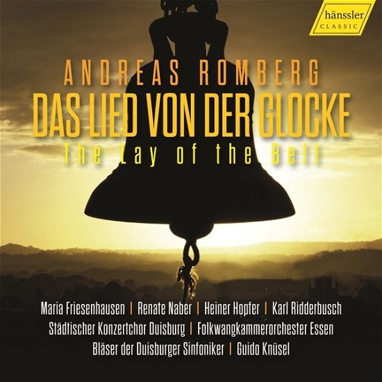 Cover for Friesenhausen, Maria / Renate Naber / Heiner Hopfer · Romberg: The Lay Of The Bell - Das Lied Von Der Glocke (CD) (2023)