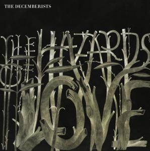 The Hazards of Love - Decemberists the - Musiikki - ROUGH TRADE - 0883870055611 - 2010
