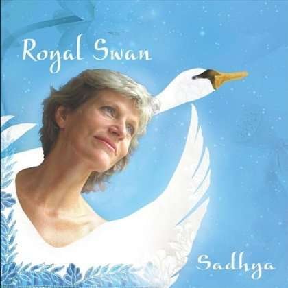 Cover for Sadhya · Royal Swan (CD) (2011)
