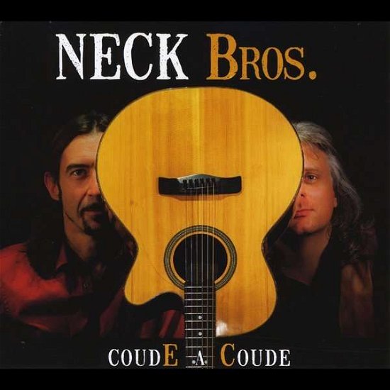Cover for Neckbros · Coude a Coude (CD) (2014)