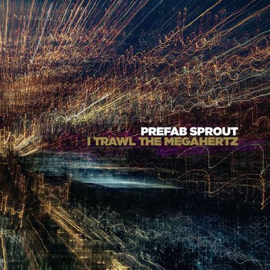 Cover for Prefab Sprout · I Trawl The Megahertz (LP) [Remastered edition] (2019)