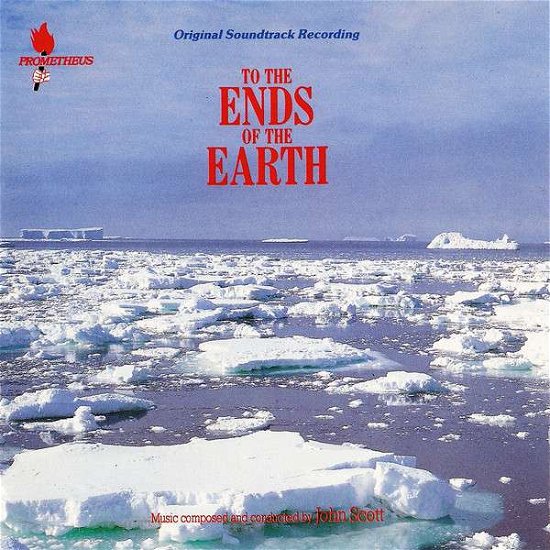 Cover for John Scott · To the Ends of the Earth / O.s.t. (CD) (2018)