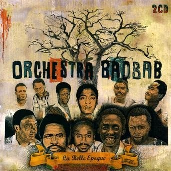 Cover for Orchestra Baobab · Belle Epoque (CD) (2009)