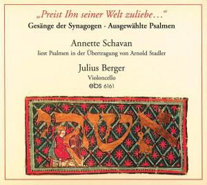 Cover for Bloch / Schavan / Berger · Preist Ihn Seiner Welt Zuliebe (CD) (2012)