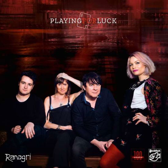 Playing For Luck - Ranagri - Música - STOCKFISCH - 4013357809611 - 16 de agosto de 2019