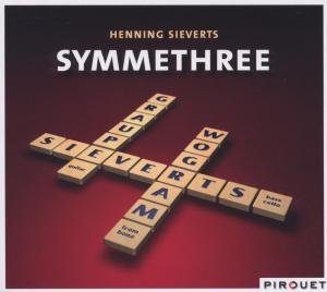 Cover for Sieverts Henning · Symmethree (CD) (2012)