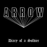 Cover for Arrow · Diary of a Soldier (LP) (2018)