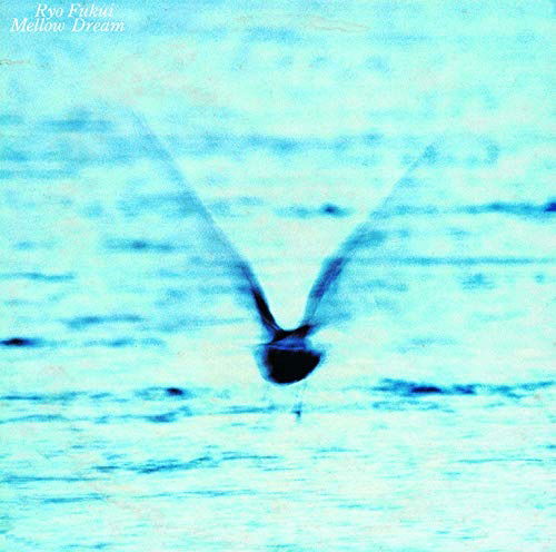 Mellow Dream - Ryo Fukui - Musik - ULTRA VYBE - 4526180507611 - 15 januari 2020