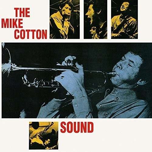 Mike Cotton Sound · The Mike Cotton Sound (CD) (2015)
