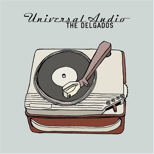 Cover for Delgados · Universal Audio (VINYL) (2017)